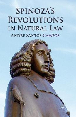 Libro Spinoza's Revolutions In Natural Law - A. Campos