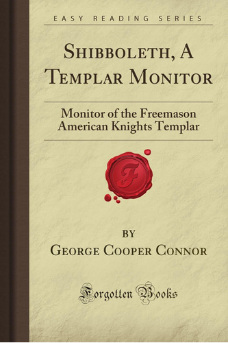 Libro: Shibboleth, A Templar Monitor: Monitor Of The Freemas