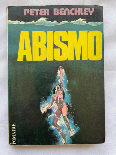 Abismo Peter Benchley Autor De Tiburon