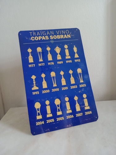 Cartel De Chapa Poster Boca 15x20 Traigan Vino Copas Sobran