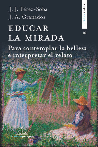 Libro Educar La Mirada