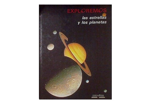 Exploremos Las Estrellas Y Los Planetas  (tapa Dura) / Envio