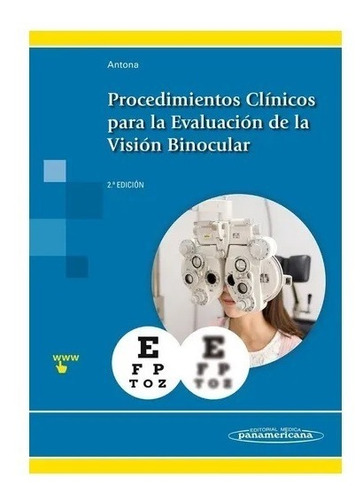 Procedimientos Clínicos Para La Evaluación Visión Binocular