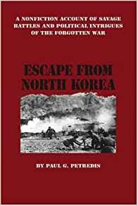 Escape From North Korea A Nonfiction Account Of Savage Battl