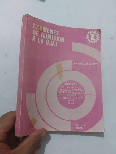 Libro Exámenes De Admisión Uni Goñi Galarza (Usado)