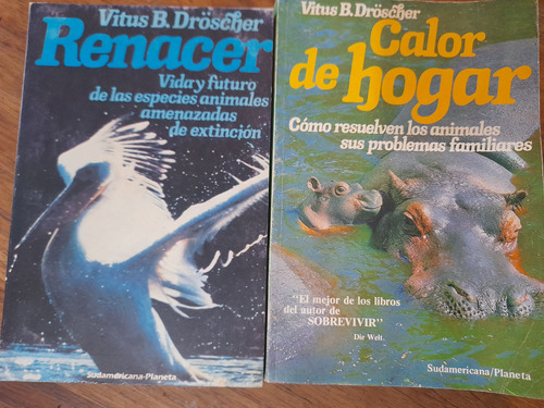 Ecología Vitus Dröscher 2 Libros Renacer Y Calor De Hogar E6