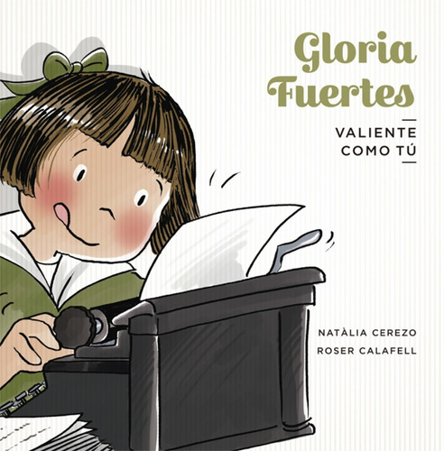 Libro Gloria Fuertes - Cerezo, Natalia/calafell, Roser