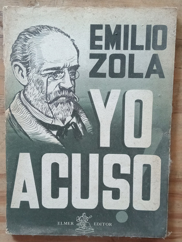 Yo Acuso - Emilio Zola