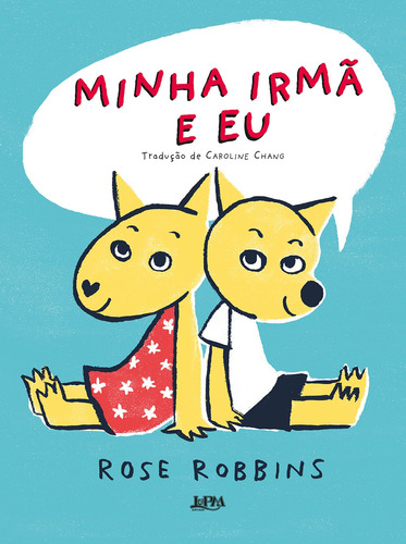 Minha irmã e eu, de Robbins, Rose. Editora Publibooks Livros e Papeis Ltda., capa mole em português, 2022