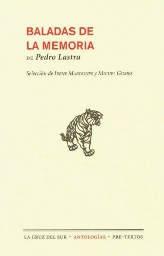 Libro Baladas De La Memoria  De Lastra, Pedro