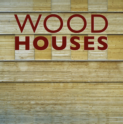 Wood houses, de Vários autores. Editora Paisagem Distribuidora de Livros Ltda., capa dura em inglês, 2014