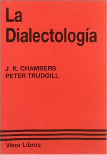 La Dialectologia, De Chambers John Kenneth. Editorial Visor, Tapa Blanda En Español, 1900