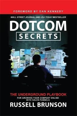 Dotcom Secrets  The Underground Playbook For G Bestseaqwe