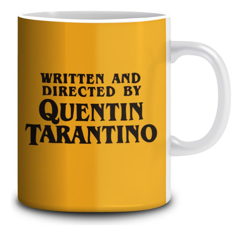 Taza Artista - Written And Directed By Quentin Tarantino