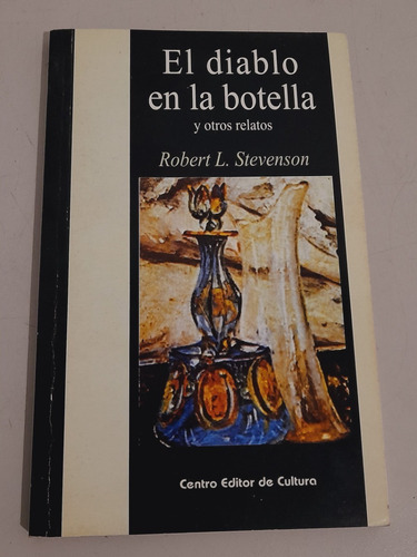 El Diablo En La Botella Y Otros Relatos Robert L. Stevenson (Usado)