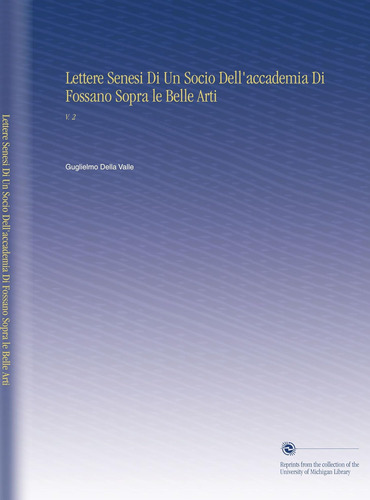 Libro: Lettere Senesi Di Un Socio Dell Accademia Di Fossano