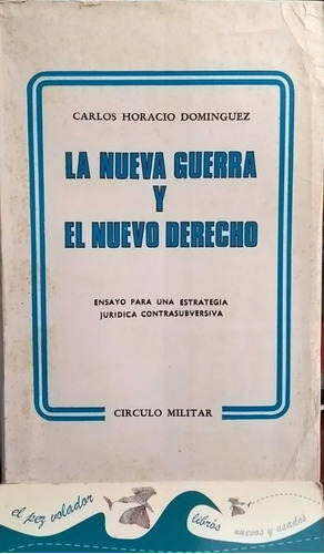 La Nueva Guerra Y El Nuevo Derecho Dominguez Tomo 2