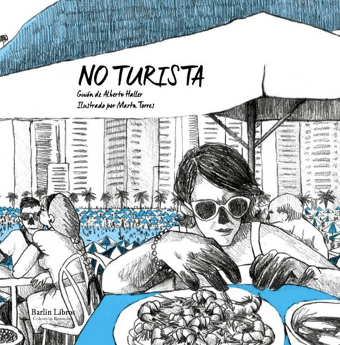 No Turista, de Haller, Alberto. Editorial Barlin Libros, tapa dura en español