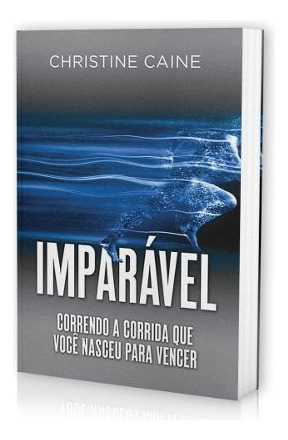 Livro Christine Caine - Imparável 