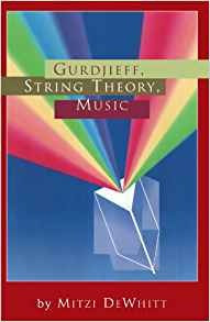 Gurdjieff, String Theory, Music