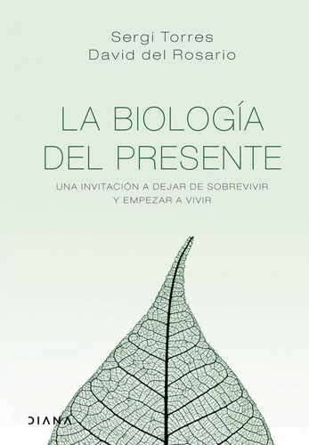 La Biología Del Presente - Torres, Sergi