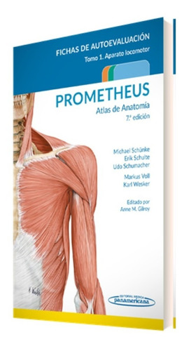 Prometheus. Atlas Anatomía. Fichas Tomo 1: Aparato Locomotor