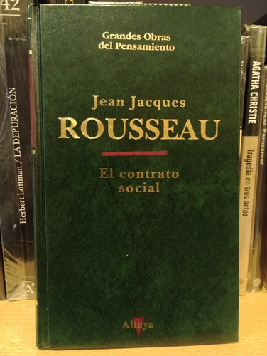 El Contrato Social - Jean Jacques Rousseau - T/dura - Altaya