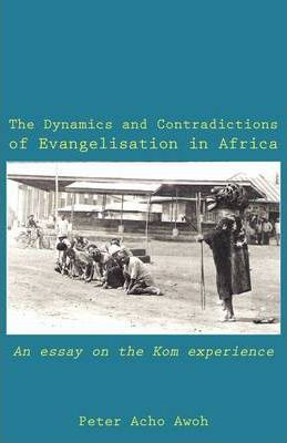 Libro The Dynamics And Contradictions Of Evangelisation I...