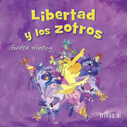 Libertad Y Los Zotros