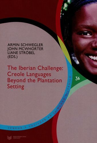 Libro The Iberian Challenge: Creole Languages Beyond The Pl
