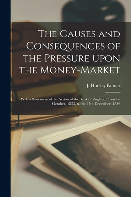 Libro The Causes And Consequences Of The Pressure Upon Th...