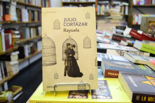 Rayuela. Julio Cortázar.