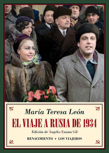 Viaje A Rusia De 1934,el - Leon,maria Teresa