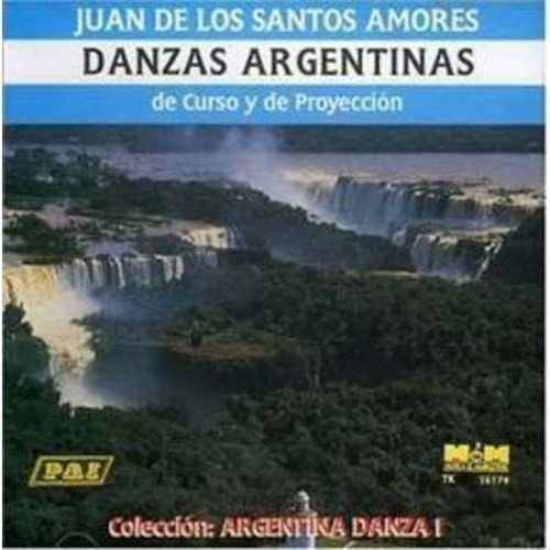 Danzas Argenti - De Los Santos Amores Juan (cd)