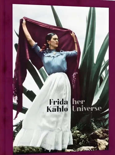El Universo De Frida Kahlo - Museo Frida Kahlo - Ed. Rm