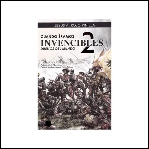 Libro: Cuando Éramos Invencibles 2: Dueños Del Mundo