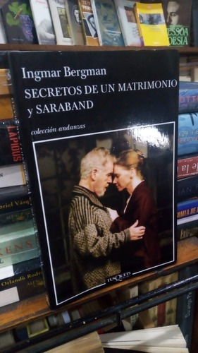 Ingmar Bergman - Secretos De Un Matrimonio Y Saraband &-.