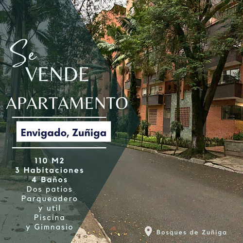 Apartamento 110 M2 - 4 Hab , 4 Wc , 2 Patios, 1 Parq - Bosques De Zuñiga, Envigado, Ant