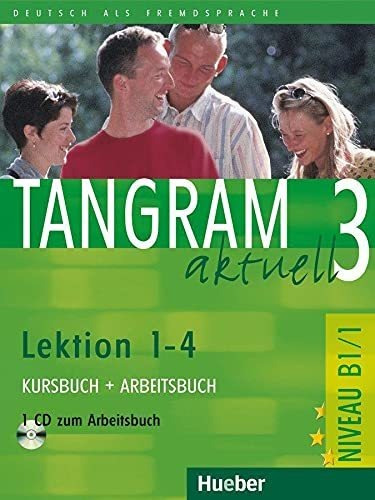 Tangram Aktuell 3 B1 1 - Kursbuch Arbeitsbuch A Cd L 1 4 - N