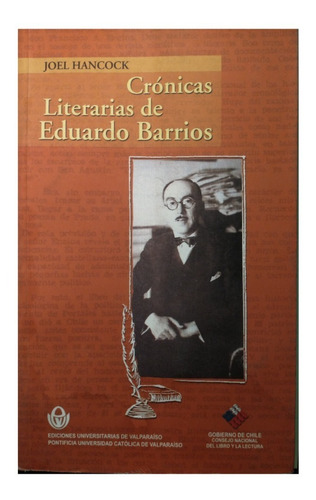 Crónicas Literarias De Eduardo Barrios, Joel Hancock