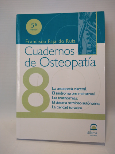 Cuadernos De Osteopatia 8 Francisco Fajardo Ruiz Dilema