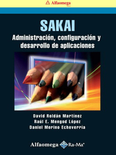 Libro Ao Sakai - Administración, Configuración Y Desarrollo