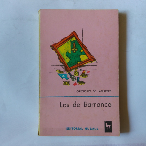 Las De Barranco Gregorio La Ferrere Editorial Huemul 1972 