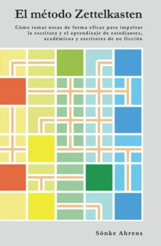 Libro: El Método Zettelkasten: Cómo Tomar Notas De Forma La