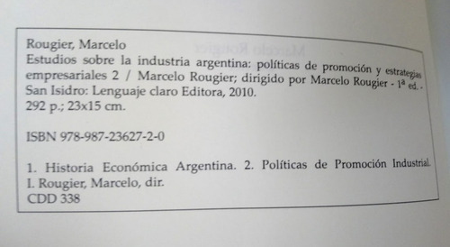 Estudios Sobre La Industria Argentina 2 - Marcelo Rougier (Usado)