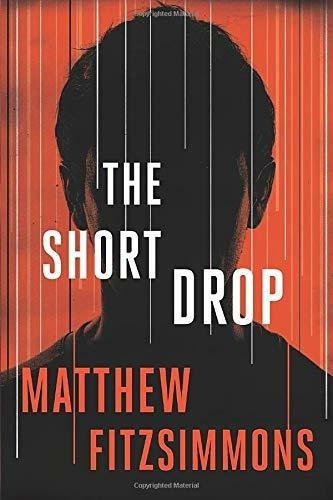 The Short Drop (gibson Vaughn) - Fitzsimmons, Matthe, de FitzSimmons, Matt. Editorial Thomas Mercer en inglés