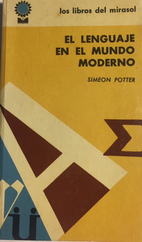 Libro El Lenguaje En El Mundo Moderno Simeon Potter 