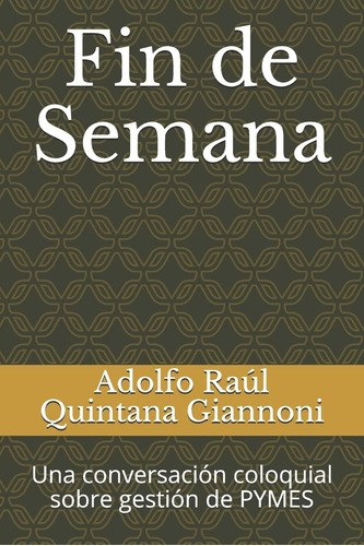 Libro: Fin De Semana: Una Conversación Coloquial Sobre Gesti