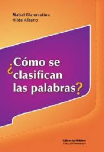 ¿cómo Se Clasifican Las Palabras?