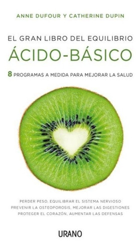 Gran Libro Del Equilibrio Acido-basico - Anne Dufour